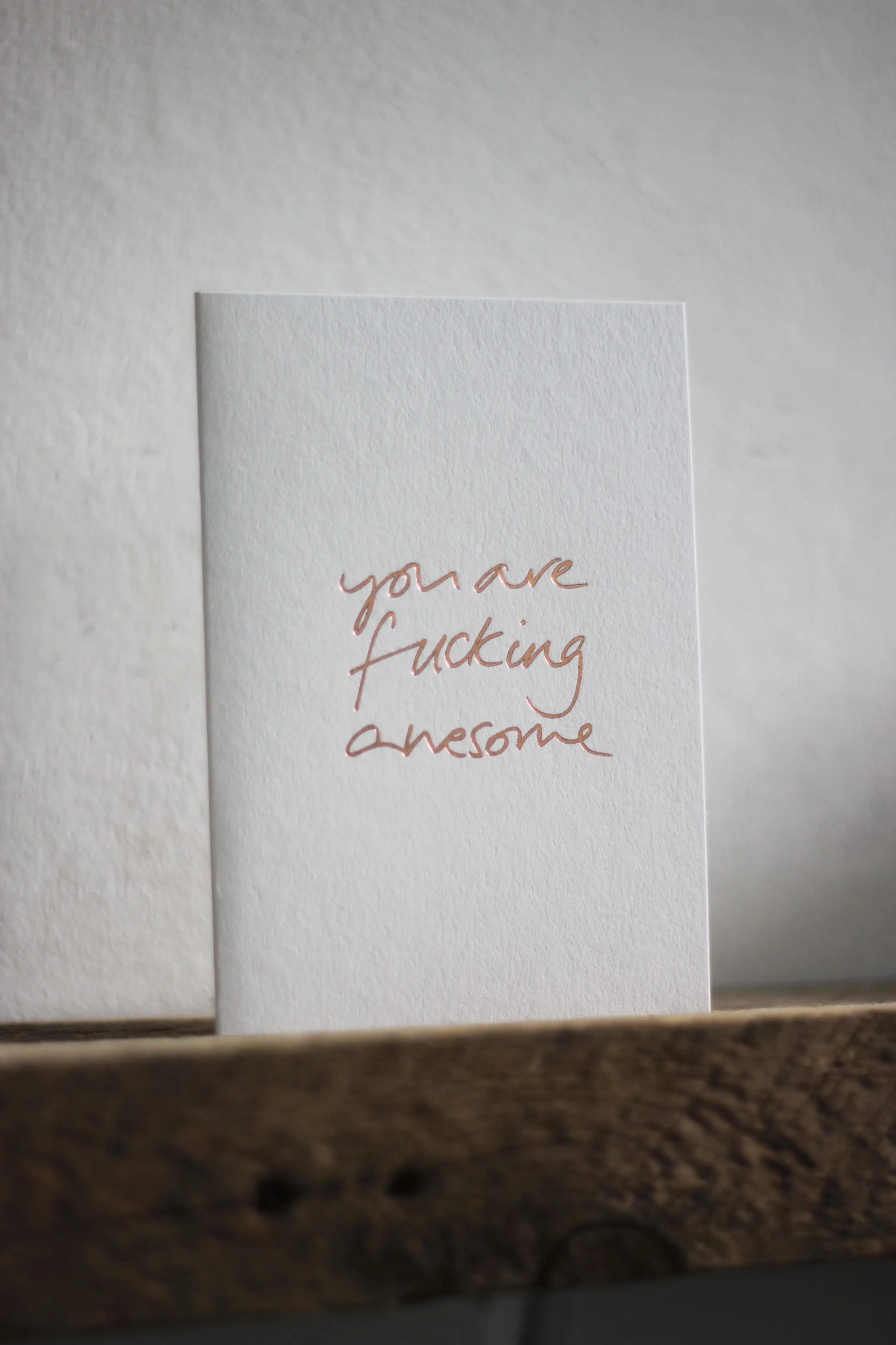 You are Fucking Awesome Card